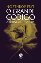 O grande código: a Bíblia e a literatura