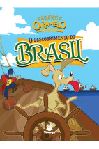 As aventuras de Caramelo: O descobrimento do Brasil - vol. I